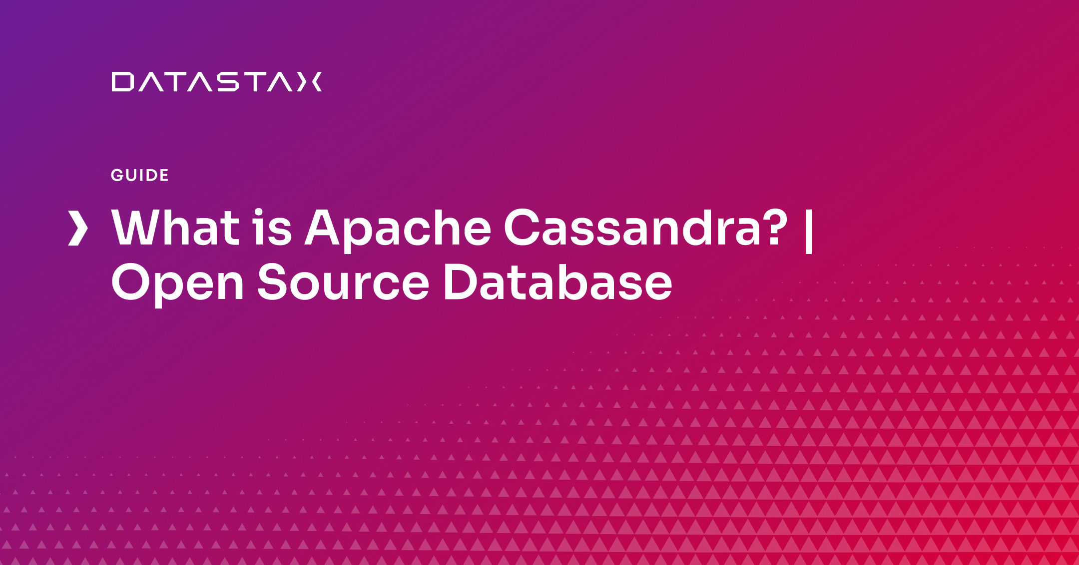 What is Apache Cassandra? | Open Source Database