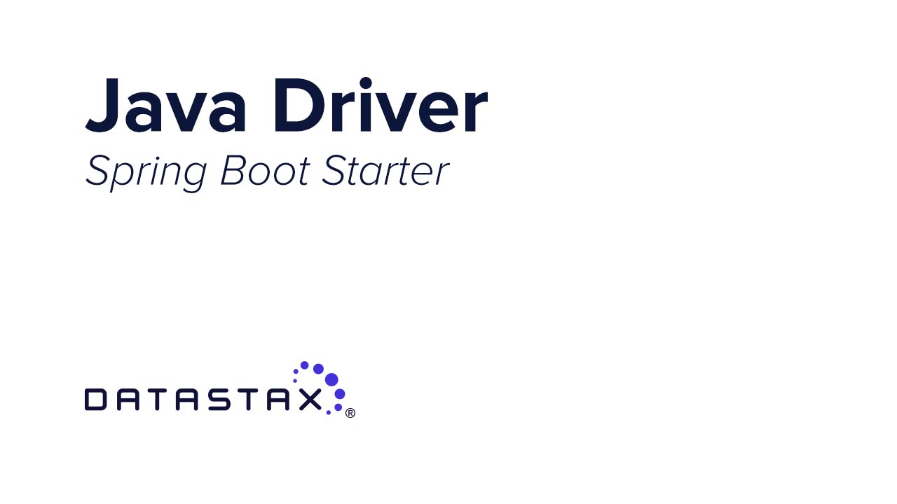 Java Driver Spring Boot Starter DataStax